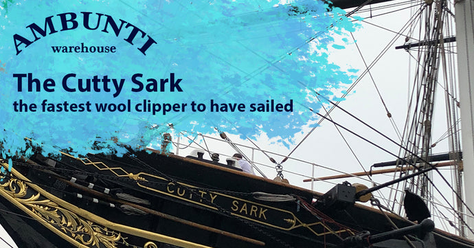 The Cutty Sark - the fastest wool clipper to have sailed